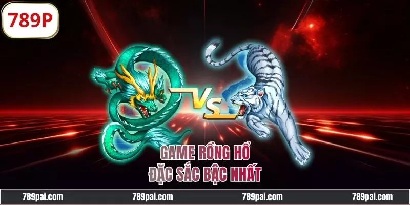 Game Rồng Hổ với xác suất thắng cao